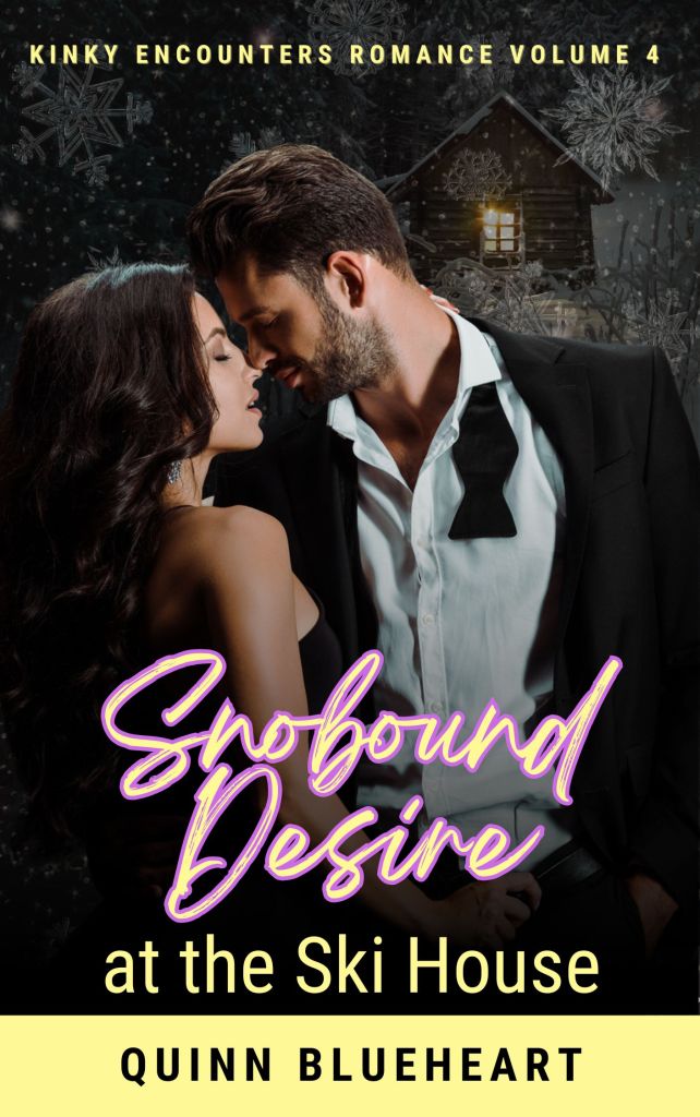 “Snowbound Desire at the Ski&nbsp;House”